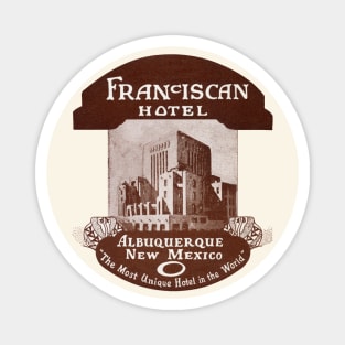 1923 Franciscan Hotel Albuquerque New Mexico Magnet